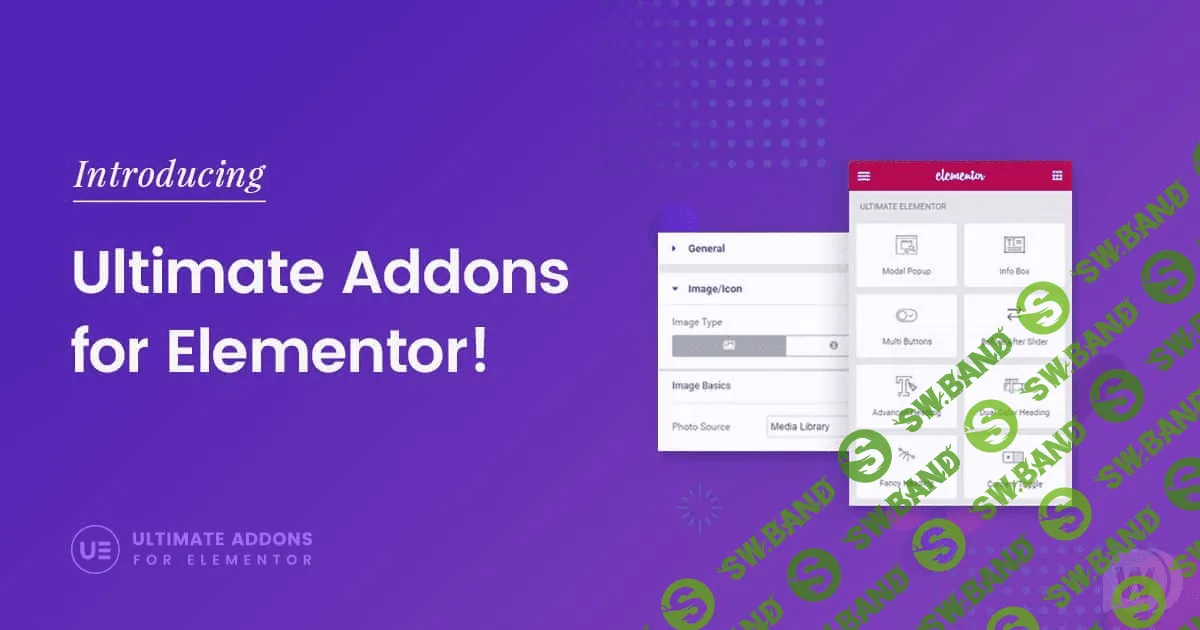 [ThemeForest] Ultimate Addons for Elementor v1.15.0 NULLED - виджеты и модули для Elementor
